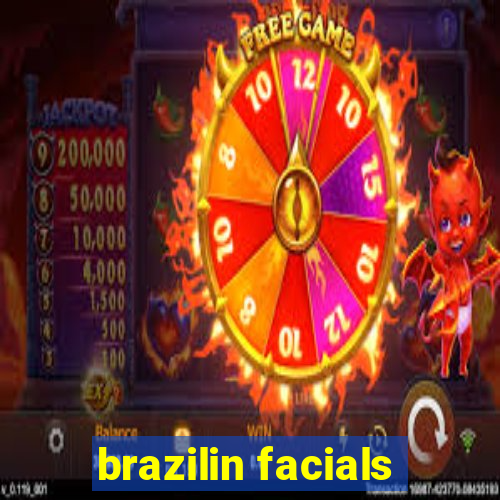 brazilin facials